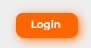 A imagem mostra um botão de login retangular com cantos arredondados. O botão é de cor laranja vibrante com texto branco que diz “Login”. Está sobre um fundo claro, possivelmente branco, criando contraste.