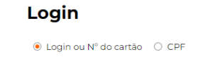 A imagem mostra um formulário de login em um fundo branco. O título “Login” está no topo, escrito em texto preto grande. Abaixo do título, há duas opções de entrada indicadas por botões de rádio. A primeira opção é “Login ou Nº do cartão”, e a segunda opção é “CPF”. Os textos das opções estão em português e os botões de rádio estão à esquerda das opções. 