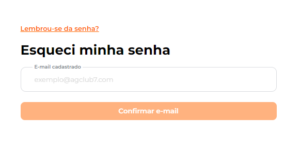 Página de recuperação de senha com o título ‘Esqueci minha senha’, campo de e-mail preenchido com ‘exemplo@diagclub7.com’ e um botão laranja ‘Confirmar e-mail’.